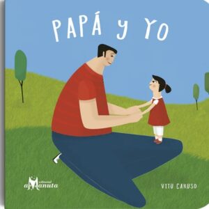 Papá y yo
